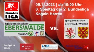 🎳 Kegeln 6 Spieltag SpG Eberswalde vs SpG GreifswaldWolgast  2 Bundesliga  Regio1Sport [upl. by Aidam]