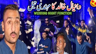 Wedding Night Function 2024  Dani Bhai Ka Apni Shadi Par Dance  Daniyal Khalid Ka Mehndi Tail [upl. by Kazimir]