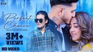 PERFECT CHOICE VIDEO  Ishan Bagga amp Simran Narula  SHERA  MAGIC  Latest Punjabi Songs 2021 [upl. by Marlea919]