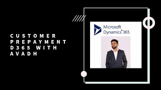 dynamics365  d365 Customer Prepayments in d365fo dynamics365community [upl. by Oluas697]