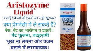 aristozyme liquid uses in hindi गैस पेट का भारीपन व डकारें  पेट फूलना बदहज़मी भूख ना लगना। [upl. by Obidiah]