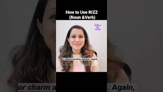 Use RIZZ as a Noun and Verb in a sentence rizz wordoftheyear shorts [upl. by Berneta]