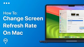 How To Change Refresh Rate On Mac  Easy Guide [upl. by Nirol]