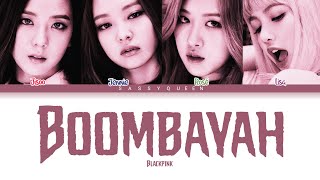 BLACKPINK  BOOMBAYAH COLOR CODED LYRICS [upl. by Avlis]