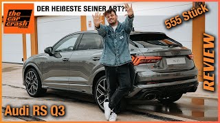 Audi RS Q3 Edition 10 Years 2023 Das BESTE kommt zum Schluss Review  Test  Preis  5Zylinder [upl. by Elyc]