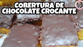 COBERTURA DE CHOCOLATE CROCANTE PARA BOLOS [upl. by Eirrehc]