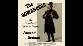 The Romancers by Edmond Rostand read by  Full Audio Book [upl. by Naira]