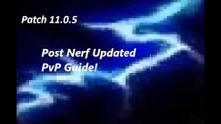 Updated Post Nerf 1105 Ele PvP Guide [upl. by Radmilla]