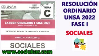 RESOLUCIÓN ORDINARIO FASE I UNSA 2022  SOCIALES [upl. by Showker]