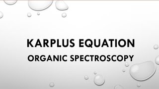 Karplus equation Organic Spectroscopy [upl. by Olemrac]