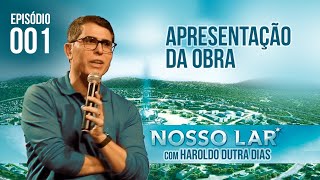 001  NOSSO LAR  APRESENTAÇÃO  LIVE COM HAROLDO DUTRA DIAS [upl. by Ahsenaj284]