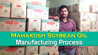 Mahakosh Soybean Oil Manufacturing Process at Indore Madhya Pradesh  PatanjaliRuchisoya [upl. by Eirrehc]