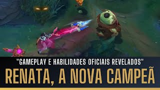 RENATA GLASC HABILIDADES E GAMEPLAY REVELADOS ELA CONTROLA OS CAMPEÕES INIMIGOS E REVIVE ALIADOS [upl. by Eceinart]