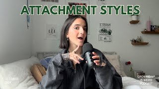 Attachment Styles In Relationships [upl. by Balf588]