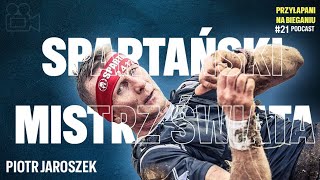 BIEG PRZESZKODOWY SPARTAN RACE CZYLI TEST MENTALNEJ SIŁY I DETERMINACJI PIOTR JAROSZEK [upl. by Lourdes]