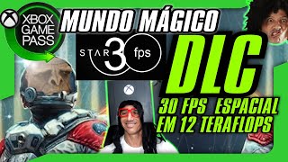 AO VIVO 1930h Gameplay da DLC Shattered Space DE STAR30 no MUNDO MÁGICO GAME PASS starfield [upl. by Gavin]