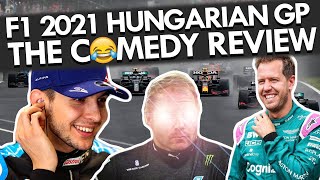 F1 2021 Hungarian GP The Comedy Review [upl. by Keverian]