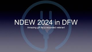 DFW NDEW 2024 Gift to a Wounded Veteran [upl. by Aleacim]