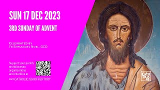 Catholic Sunday Mass Online  3rd Sunday of Advent 17 Dec 2023 [upl. by Sidras]