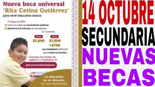 📢INICIAN BECAS 🎁SECUNDARIA 1900 MÁS 700 POR☝️ CADA HIJO EXTRA INICIA 14 OCTUBRE📅 [upl. by Welton]