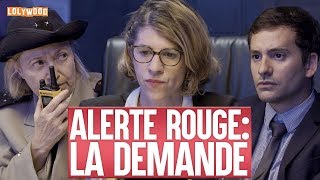 Alerte Rouge  la demande [upl. by Arhaz]