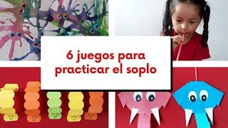 6 JUEGOS DIVERTIDOS para trabajar el SOPLO y la RESPIRACIÓN en los NIÑOS [upl. by Yetta147]