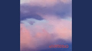 Cloud Dead Number Five 2 [upl. by Tnomal]