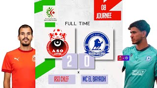 الجولة الثامنة  ملخص مباراة جمعية الشلف ضد مولودية البيض Resume Match ASO Chlef 2  0 MC El Bayadh [upl. by Narhem170]