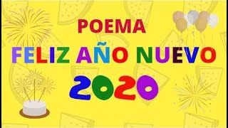 POEMA AL AÑO NUEVO 2020 ♡♡♡ [upl. by Gretel]