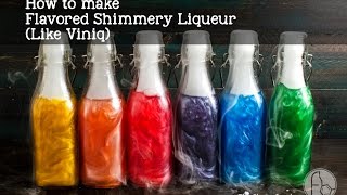 How to make HOMEMADE VINIQ  Infused Flavored Shimmery Liqueurs [upl. by Kenway]