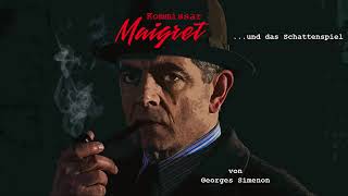 Kriminal Hörspiel  Maigret und das Schattenspiel [upl. by Swainson76]