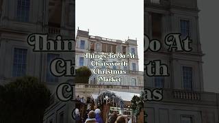 Things to do at Chatsworth Christmas Market 🎄 chatsworth vlog travel christmasmarket christmas [upl. by Nyluqcaj]