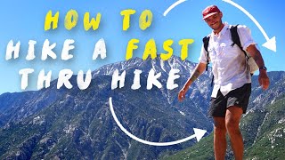 How to Hike a Fast Thru Hike 20 Tips [upl. by Orlena276]