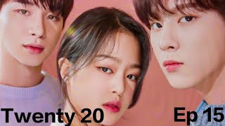 Twenty Twenty Ep 15 Eng Sub [upl. by Havard]