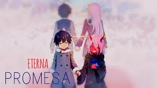 Zero Two x Hiro  ETERNA PROMESA  Rap Tributo  Darling In The FranXX  Darkness [upl. by Yllop298]