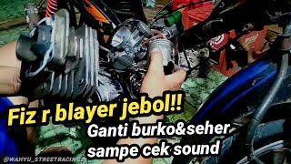 yamaha fiz r blayer jeboL ganti burkopampseher sampe cek sound💨 [upl. by Bullock648]