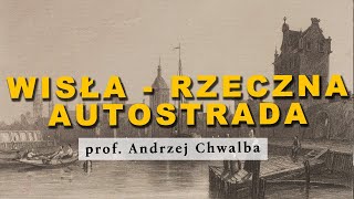 Wisła – rzeczna autostrada Polski epoki nowożytnej [upl. by Amalia222]