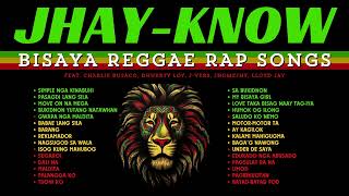 20202024 JHAYKNOW BISAYA REGGAE RAP SONGS NONSTOPCOMPILATION  RVW [upl. by Dari]