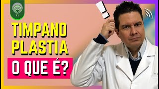 Como É Feita A Cirurgia De Timpanoplastia  Cirurgia Para Fechar Furo na Membrana do Tímpano [upl. by Aiekat]