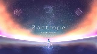 【Ian】Zoetrope TV Size を歌ってみた [upl. by Sungam]