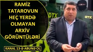 DTX HƏBS EDƏN TATAROVUN ŞOK VİDEOSUquotSƏN ÖZÜNÜ KİMƏ GÖSTƏRİRSƏN ƏƏquotHEÇ YERDƏ GÖRMƏDİYİNİZ KADRLAR [upl. by Takashi]