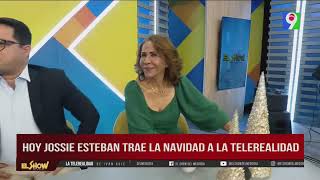 Hoy Jossie Esteban trae la navidad a la Telerealidad [upl. by Gnod30]