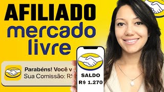 AFILIADO MERCADO LIVRE Como Funciona  Cadastro  Comissões  Como Vender sendo Afiliado Merc Livre [upl. by My871]