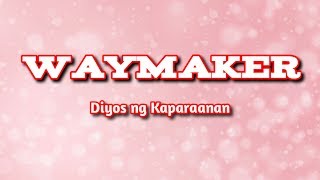 WAY MAKER BY SINACH TAGALOG VERSION WITH LYRICS [upl. by Ingeborg]