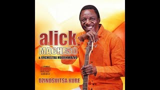 CHIKURU KURARAMA  Alick Macheso [upl. by Dressler]