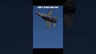 この人の飛び方だけは明らかにぶっ飛んでいたプリモさん PACAF F16 Demo Team shorts F16 fighterjet aviation [upl. by Alehs]