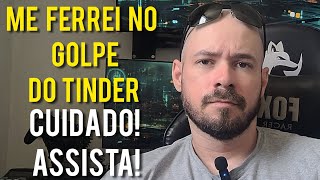 CAÍ NO GOLPE DO TINDER FIQUE ALERTA [upl. by Lerad777]