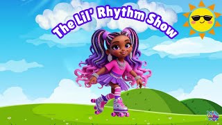 quotWelcome to My World – It’s the Lil Rhythm Show quot🌟quot [upl. by Jackquelin]