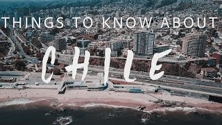 10 ESSENTIAL Things To Know Before You Go To Chile [upl. by Ynos574]