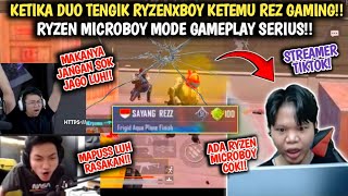 NGAKAKš¤£ KETIKA DUO TENGIK RYZENXBOY KETEMU REZ GAMINGā€¼ļø¸RYZEN MICROBOY MODE GAMEPLAY SERIUSā€¼ļø¸PubgM [upl. by Adnarrim958]